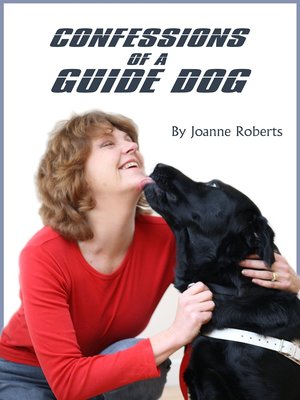 cover image of Confessions of a Guide Dog